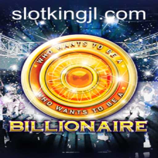 Exploring the Thrilling World of Billionaire: A Game Revolutionized by KingJL